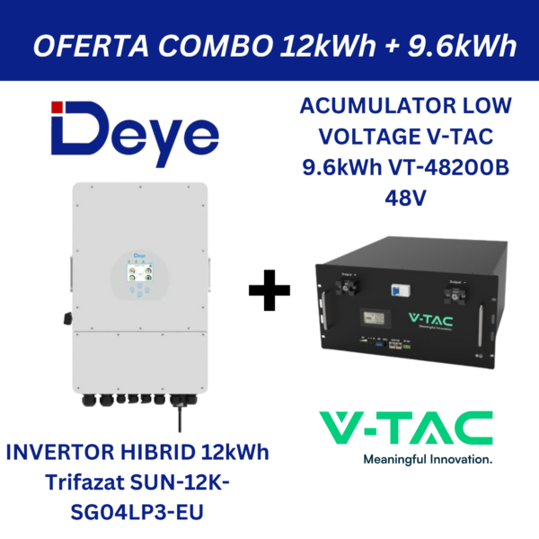 Pachet Combo - Invertor Trifazat Hibrid Deye 12kWh SUN-12K-SG04LP3-EU + Acumulator V-TAC 48V 9.6kWh Low Voltage Montaj in Rack