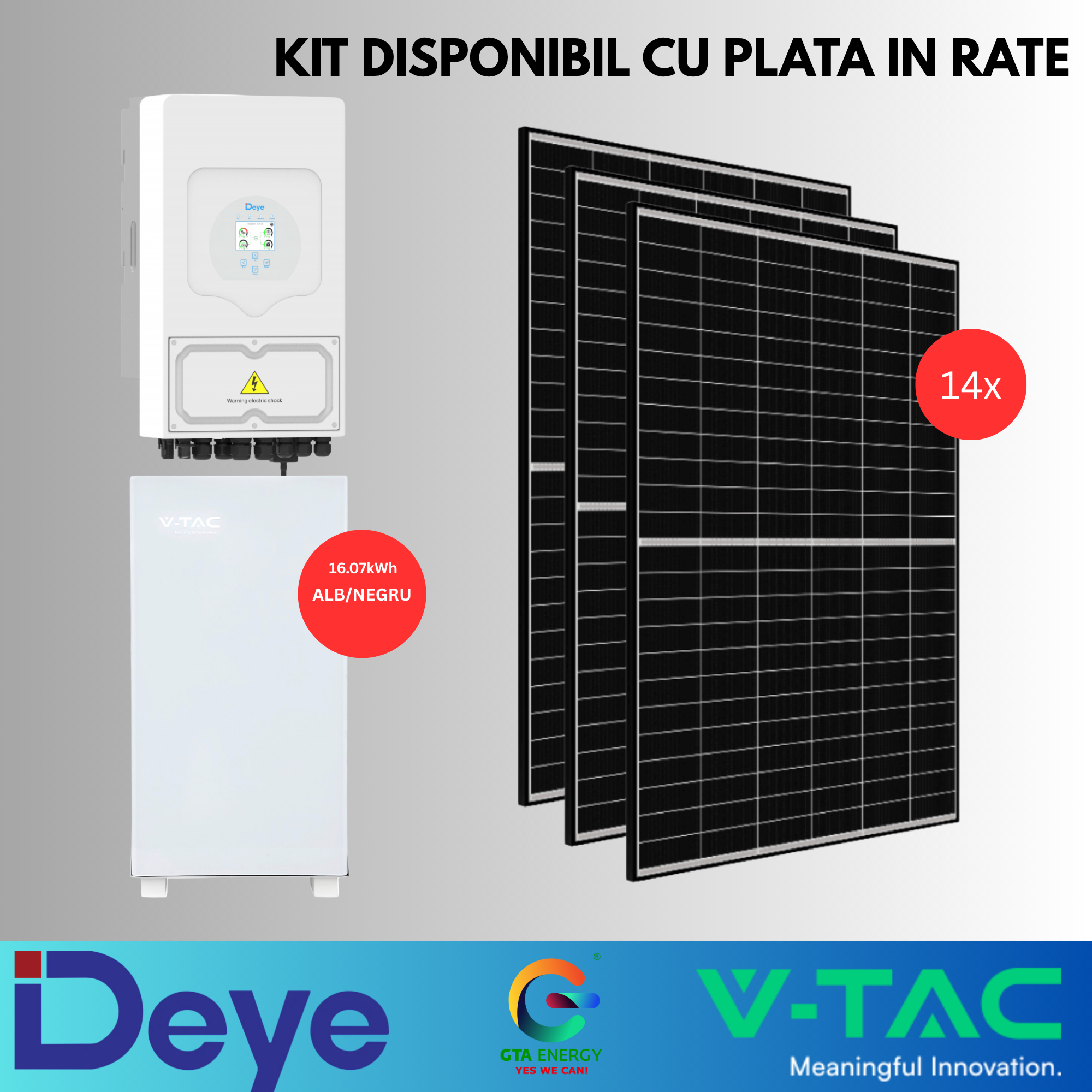 Kit in Rate - Kit Fotovoltaic 6kW HIBRID DEYE SUN-6K-SG05LP1-EU-AM2-P + Acumulator V-TAC 16kWh PowerWall+ Panouri Canadian Solar 460W (14 panouri) 1 Kit in Rate - Kit Fotovoltaic 6kW HIBRID DEYE SUN-6K-SG05LP1-EU-AM2-P + Acumulator V-TAC 16kWh PowerWall+ Panouri Canadian Solar 460W (14 panouri)